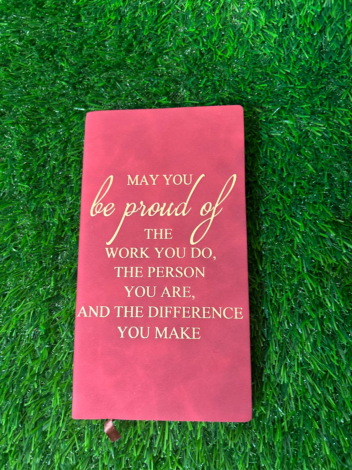 Customized "Proud of the work you do notebook"