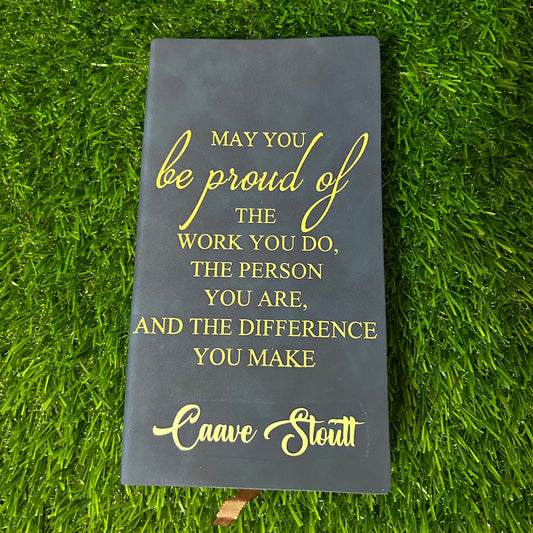 Customized "Proud of the work you do notebook"